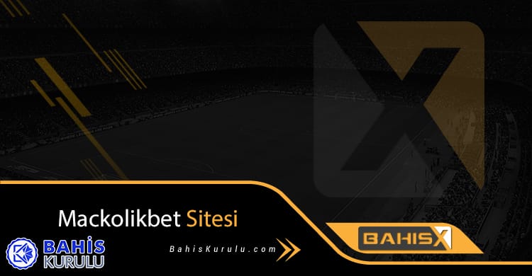 Mackolikbet sitesi